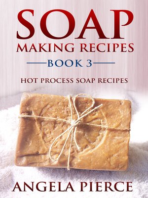 cover image of Soap Making Recipes, Book 3